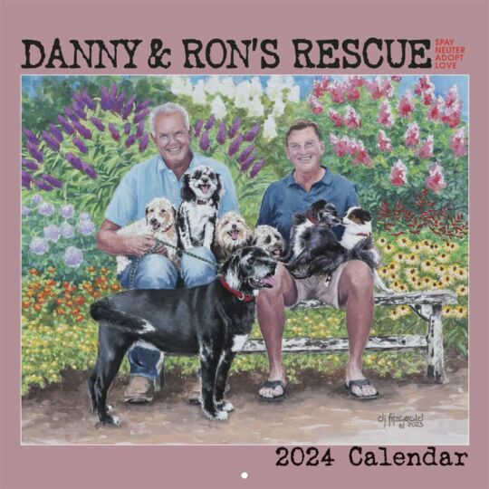 Danny And Rons Rescue 2024 Calendar Cover