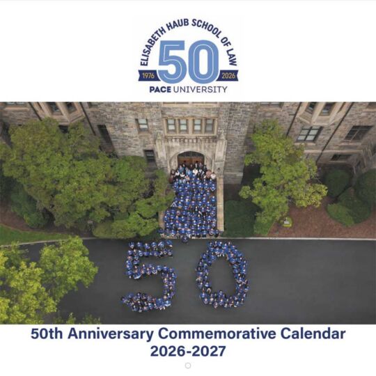 Elisabeth Haub School of Law at Pace University 2026-2027 Calendar Cover